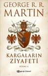 Kargaların Ziyafeti: Kısım 2 (Buz ve Ateşin Şarkısı #4, Part 2 of 2)