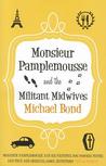 Monsieur Pamplemousse and the Militant Midwives cover
