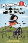 Lulu Goes to Witch School cover