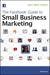 The Facebook Guide to Small Business Marketing by Ramon Ray
