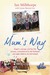 Mum's Way by Ian Millthorpe