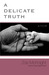 A Delicate Truth by Zoe McKnight