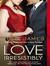 Love Irresistibly by Julie James