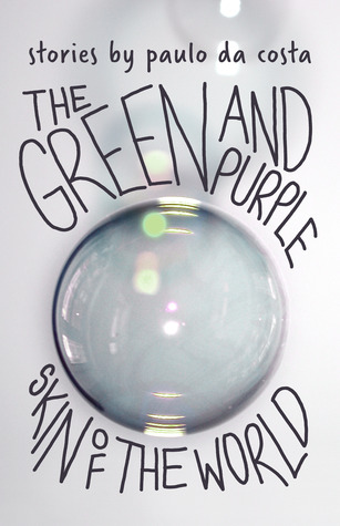 the-green-and-purple-skin-of-the-world