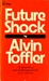 Future Shock by Alvin Toffler