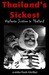 Thailand's Sickest (Thailand Fiction) by Mike Fook