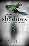 Beyond The Shadows (The Shadow, #1)
