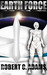 Earth Force I by Robert C. Adams