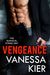 Vengeance (The Surgical Strike Unit, #1) by Vanessa Kier