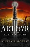 Arthur and the Lost Kingdoms cover