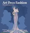 Art Deco Fashion Masterpieces cover