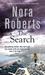The Search by Nora Roberts