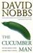 The Cucumber Man by David Nobbs