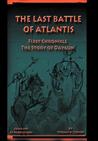 The Story of Daygun (The Last Battle of Atlantis, #1)