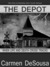 The Depot by Carmen DeSousa