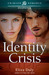 Identity Crisis by Eliza Daly