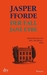Der Fall Jane Eyre (Thursday Next, #1) by Jasper Fforde