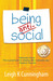 Being Anti-Social by Leigh K. Cunningham