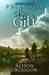 The Gift (Pellinor, #1) by Alison Croggon