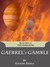 Gaebrel's Gamble by Zackery Arbela