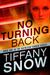 No Turning Back (Kathleen Turner, #1) by Tiffany Snow