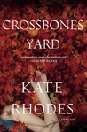 Crossbones Yard (Alice Quentin #1)