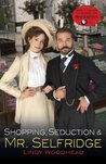 Mr. Selfridge: The Showman of Shopping