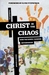 Christ in the Chaos by Kimm Crandall