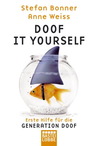 Doof It Yourself - Erste Hilfe Für Die Generation Doof