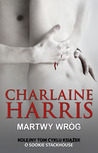 Martwy wróg (Sookie Stackhouse, #11)