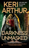 Darkness Unmasked (Dark Angels, #5)