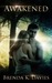 Awakened (Vampire Awakenings, #1) by Brenda K. Davies