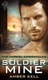 Soldier Mine (Thresl Chronicles, #1)