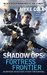 Shadow Ops Fortress Frontier by Myke Cole