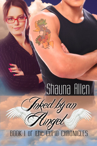Inked by an Angel (The Cupid Chronicles, #1)