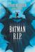 Batman R.I.P. by Grant Morrison