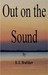 Out on the Sound (The Adventures of Decky and Charlie, #1) by R.E. Bradshaw
