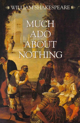 the mix in sources for the plot in much ado about nothing by william shakespeare the mix in sources for the plot in much ado about nothing by william shakespeare