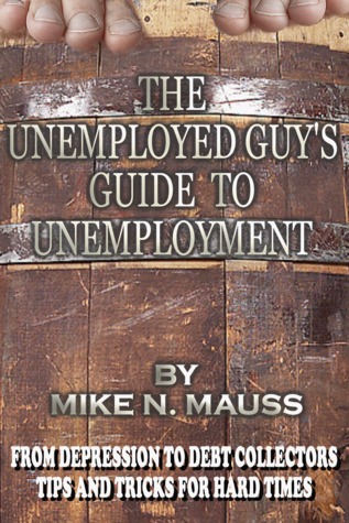 the-unemployed-guy-s-guide-to-unemployment