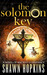 The Solomon Key by Shawn Hopkins