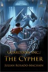 The Cypher (Guardians Inc., #1)