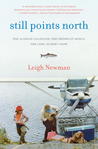 Still Points North: Surviving the World's Greatest Alaskan Childhood