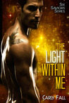 The Light Within Me (Six Saviors, #1)