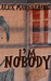 I'm Nobody by Alex Marestaing