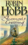 Shaman's Crossing (Soldier Son, #1)