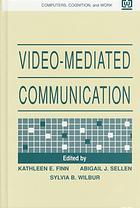 video-mediated-communication-computers-cognition-and-work