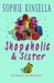 Shopaholic and Sister (Shopaholic, #4) by Sophie Kinsella