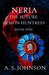 Neria (The Future Demon Huntress, #1) by A.S. Johnson