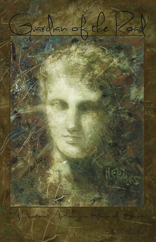 guardian-of-the-road-a-devotional-anthology-in-honor-of-hermes