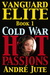 VANGUARD ELITE Book 1 of COLD WAR, HOT PASSIONS by Andre Jute